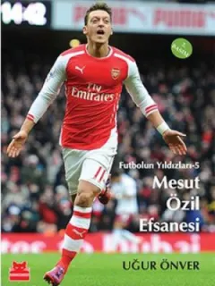 Mesut Özil Efsanesi - Futbolun Yıldızları 5