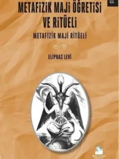 Metafizik Maji Öğretisi ve Ritüeli-Cilt 2