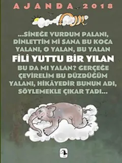 Metis Ajanda 2018:Fili Yuttu Bir Yılan