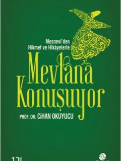 Mevlana Konuşuyor
