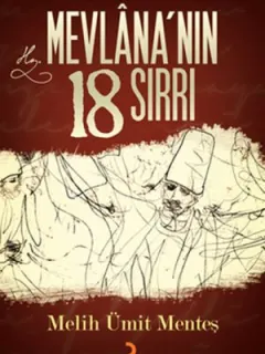 Mevlana'nın 18 Sırrı Mesnevi'deki Bilgelik