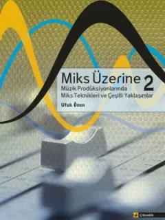 Miks Üzerine 2