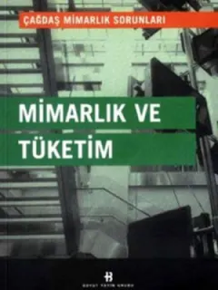 Mimarlık ve Tüketim