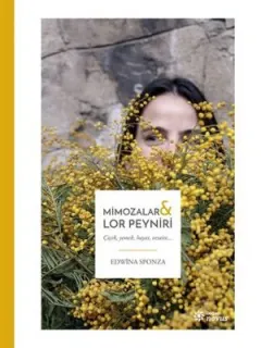 Mimozalar ve Lor Peyniri