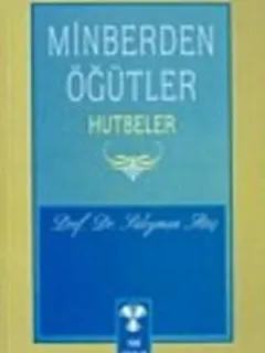 Minberden Öğütler Hutbeler