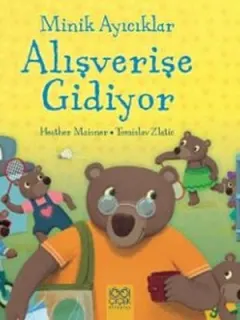 Minik Ayıcıklar Alışverişe Gidiyor