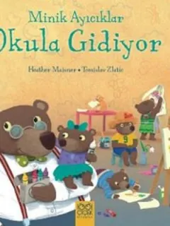 Minik Ayıcıklar Okula Gidiyor