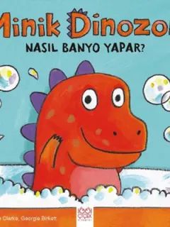 Minik Dinozor Nasıl Banyo Yapar?