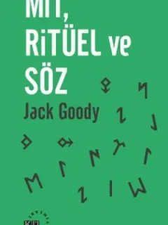 Mit, Ritüel ve Söz