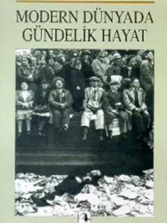 Modern Dünyada Gündelik Hayat