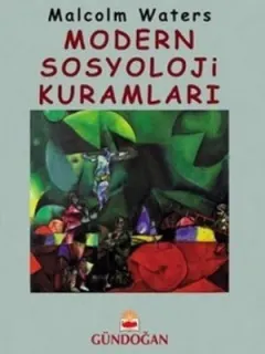 Modern Sosyoloji Kuramları