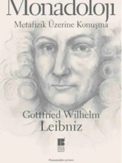 Monadoloji - Metafizik Üzerine Konuşma