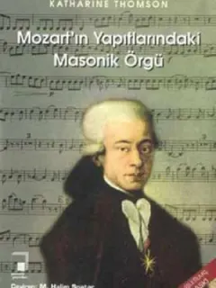 Mozart'ın Yapıtlarında Masonik Örgü