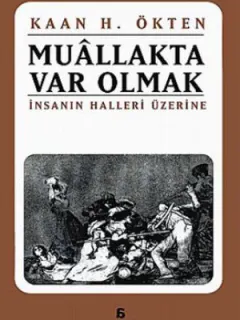 Muallakta Var Olmak