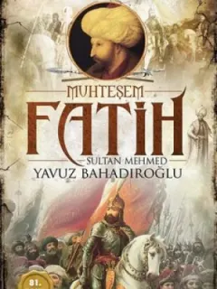 Muhteşem Fatih Sultan Mehmed-Osmanlı Padişahları