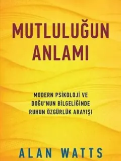 Mutluluğun Anlamı