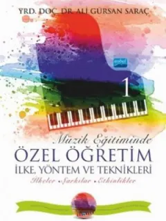 Müzik Eğitiminde Özel Öğretim İlke Yöntem ve Teknikleri 1