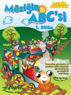 Müzik Serüveni Müziğin ABC ' si 1. Bölüm
