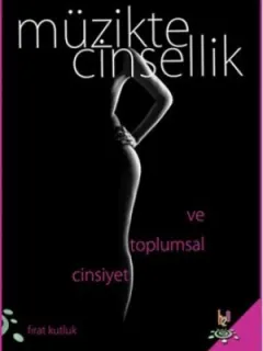 Müzikte Cinsellik ve Toplumsal Cinsiyet