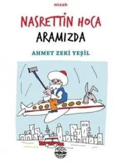 Nasrettin Hoca Aramızda