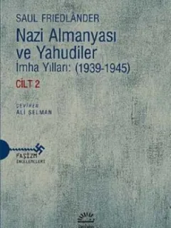 Nazi Almanyası ve Yahudiler Cilt 2