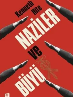 Naziler ve Büyü