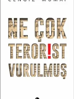Ne Çok Terörist Vurulmuş