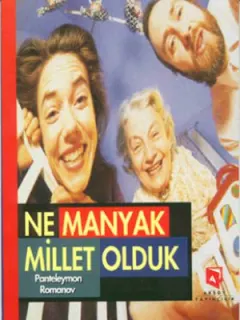 Ne Manyak Millet Olduk