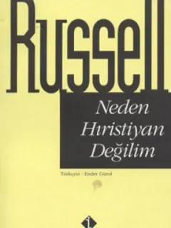 Neden Hristiyan Değilim