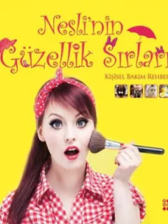 Nesli'nin Güzellik Sırları