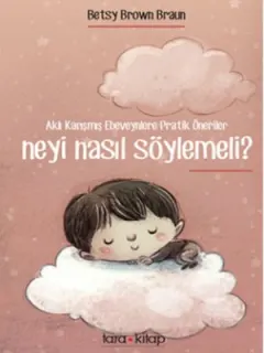 Neyi Nasıl Söylemeli?