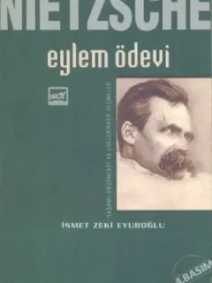 Nietzsche: Eylem Ödevi