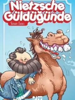 Nietzsche Güldüğünde