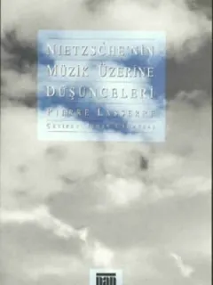 Nietzsche'nin Müzik Üzerine Düşünceleri