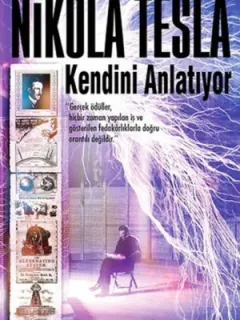 Nikola Tesla Kendini Anlatıyor