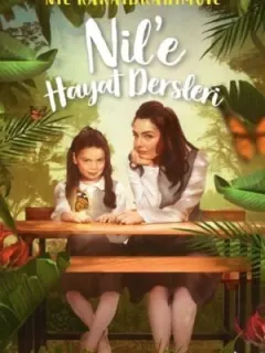 Nil’e Hayat Dersleri