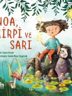 Noa Kirpi ve Sarı