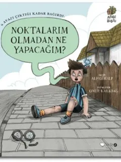 Noktalarım Olmadan Ne Yapacağım?
