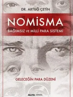 Nomisma-Bağımsız ve Milli Para Sistemi