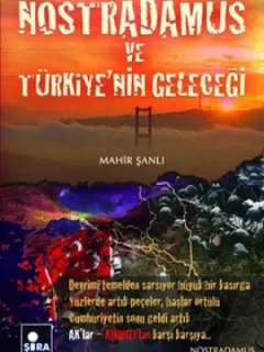Nostradamus ve Türkiye'nin Geleceği