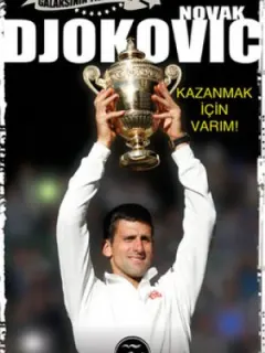 Novak Djokovic - Kazanmak İçin Varım!