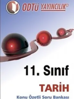 ODTÜ Yayınları Lise 11.Sınıf Tarih Konu Özetli Soru Bankası