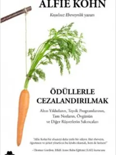 Ödüllerle Cezalandırılmak