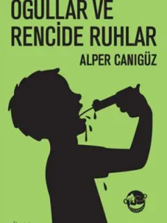 Oğullar ve Rencide Ruhlar