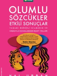 Olumlu Sözcükler Etkili Sonuçlar