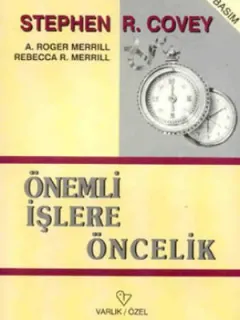 Önemli İşlere Öncelik