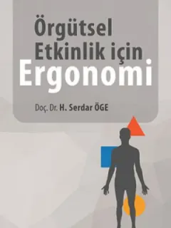 Örgütsel Etkinlik İçin Ergonomi