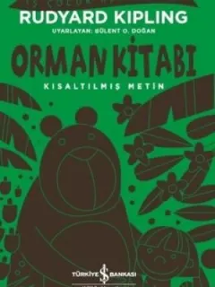 Orman Kitabı-Kısaltılmış Metin-İş Çocuk Klasikleri