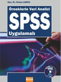 Örneklerle Veri Analizi SPSS Uygulamalı