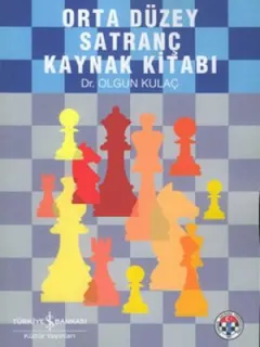 Orta Düzey Satranç Kaynak Kitabı